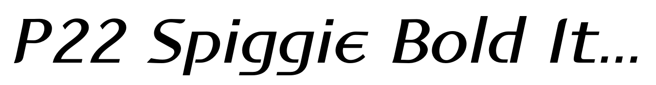 P22 Spiggie Bold Italic